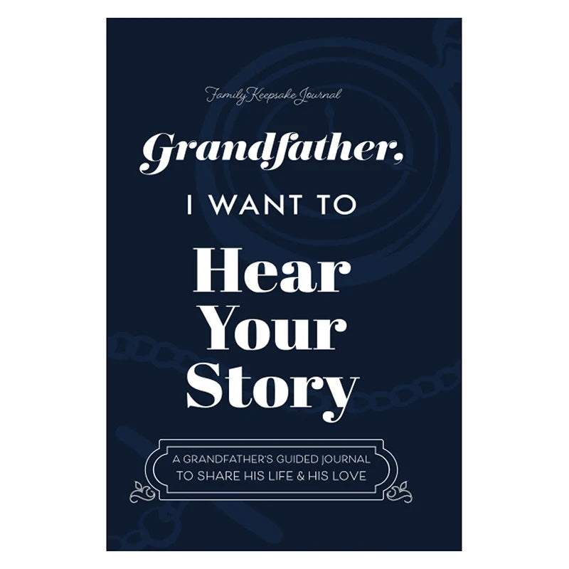 Grandmother and Grandfather, I Want to Hear Your Story: Journal Memory Books