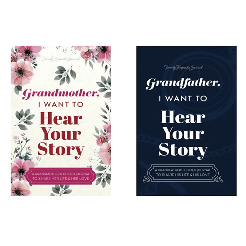 Grandmother and Grandfather, I Want to Hear Your Story: Journal Memory Books